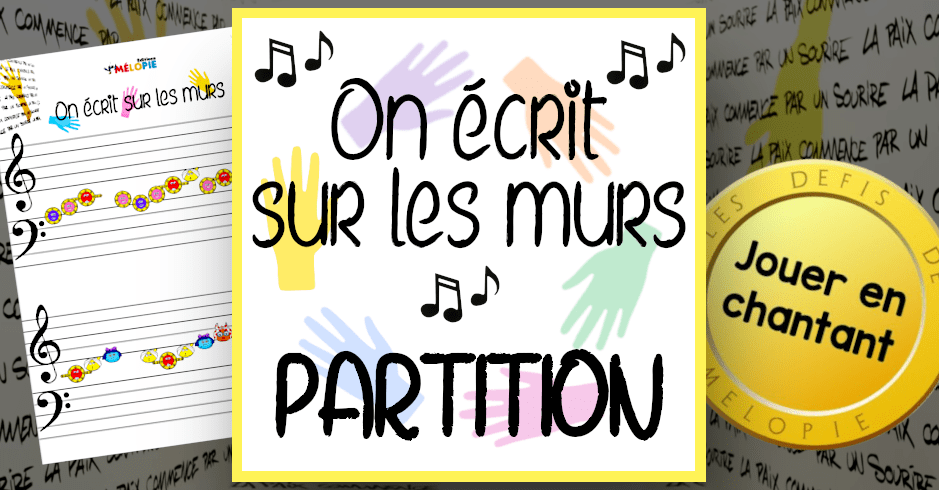 On écrit sur les murs partition